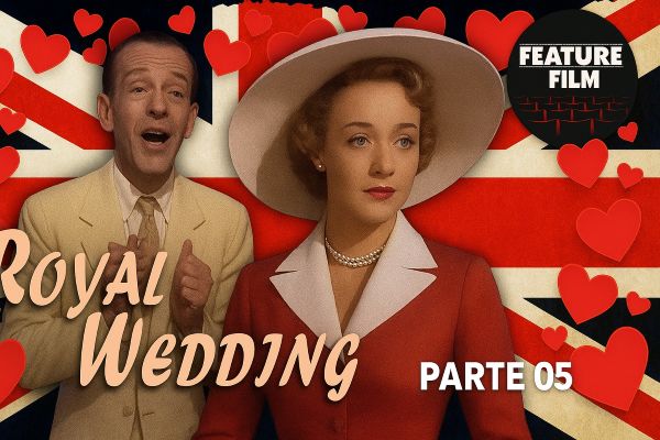 Royal Wedding - Parte 05
